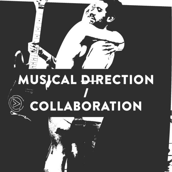 Musical Directing & Collaborations